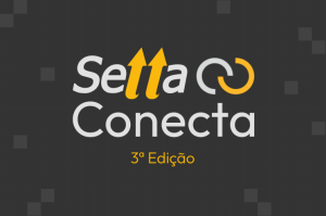 3ª edição do Setta Conecta reúne mais de 400 profissionais e reforça a força do conhecimento técnico 